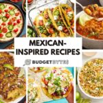 19 Mexican-Inspired Recipes – Budget Bytes